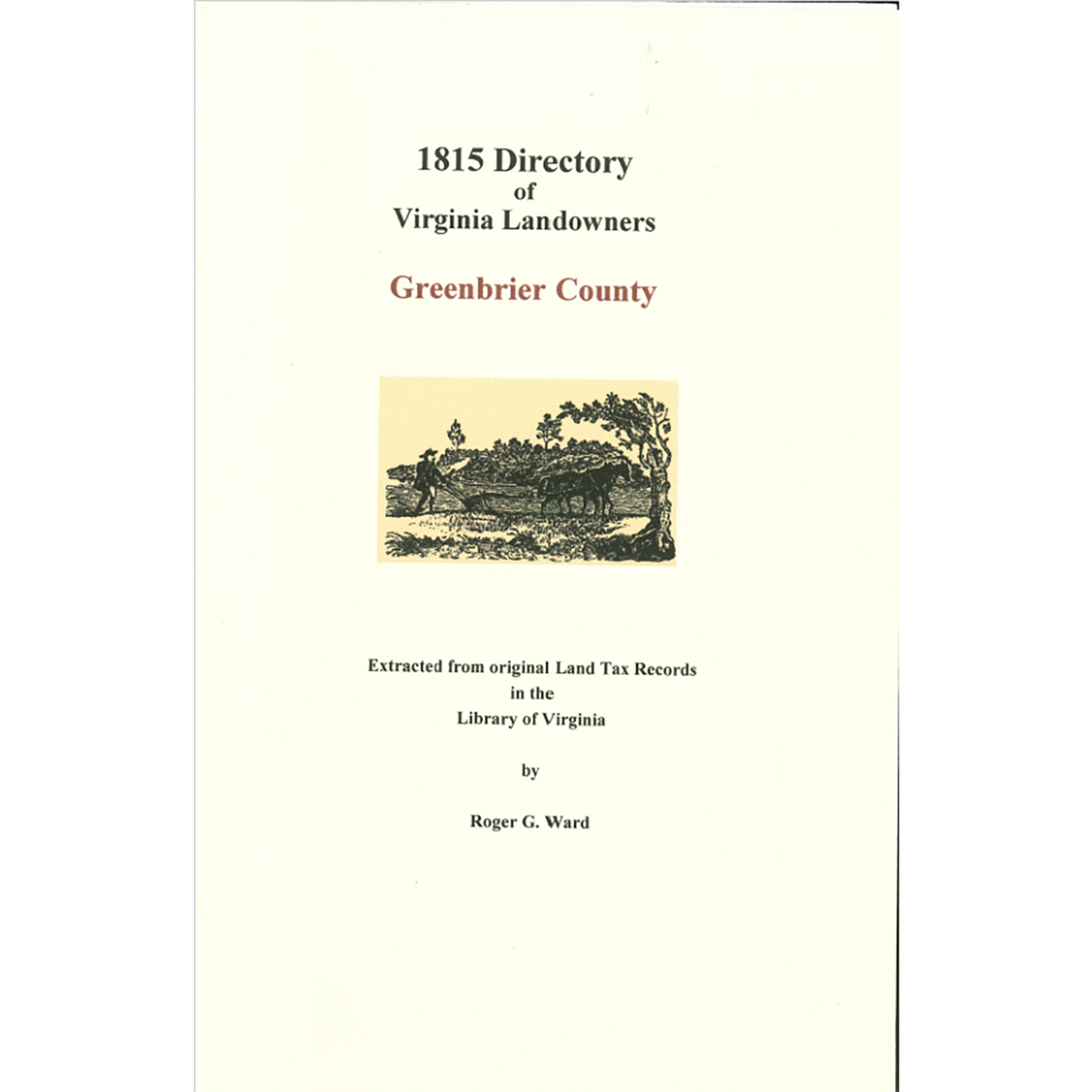 Greenbrier County, [West] Virginia 1815 Directory of Landowners