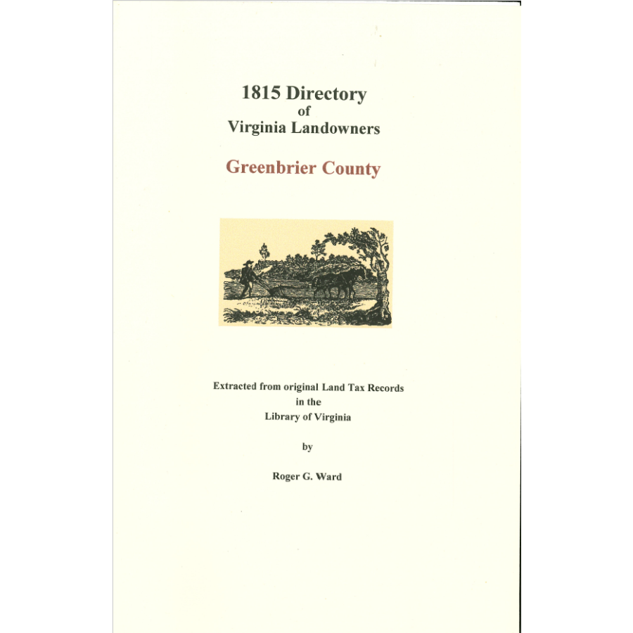 Greenbrier County, [West] Virginia 1815 Directory of Landowners