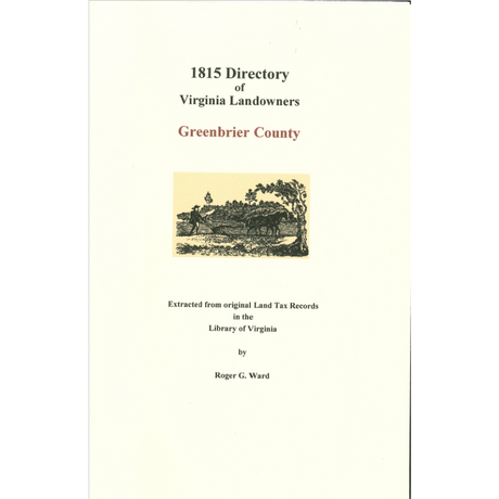 Greenbrier County, [West] Virginia 1815 Directory of Landowners