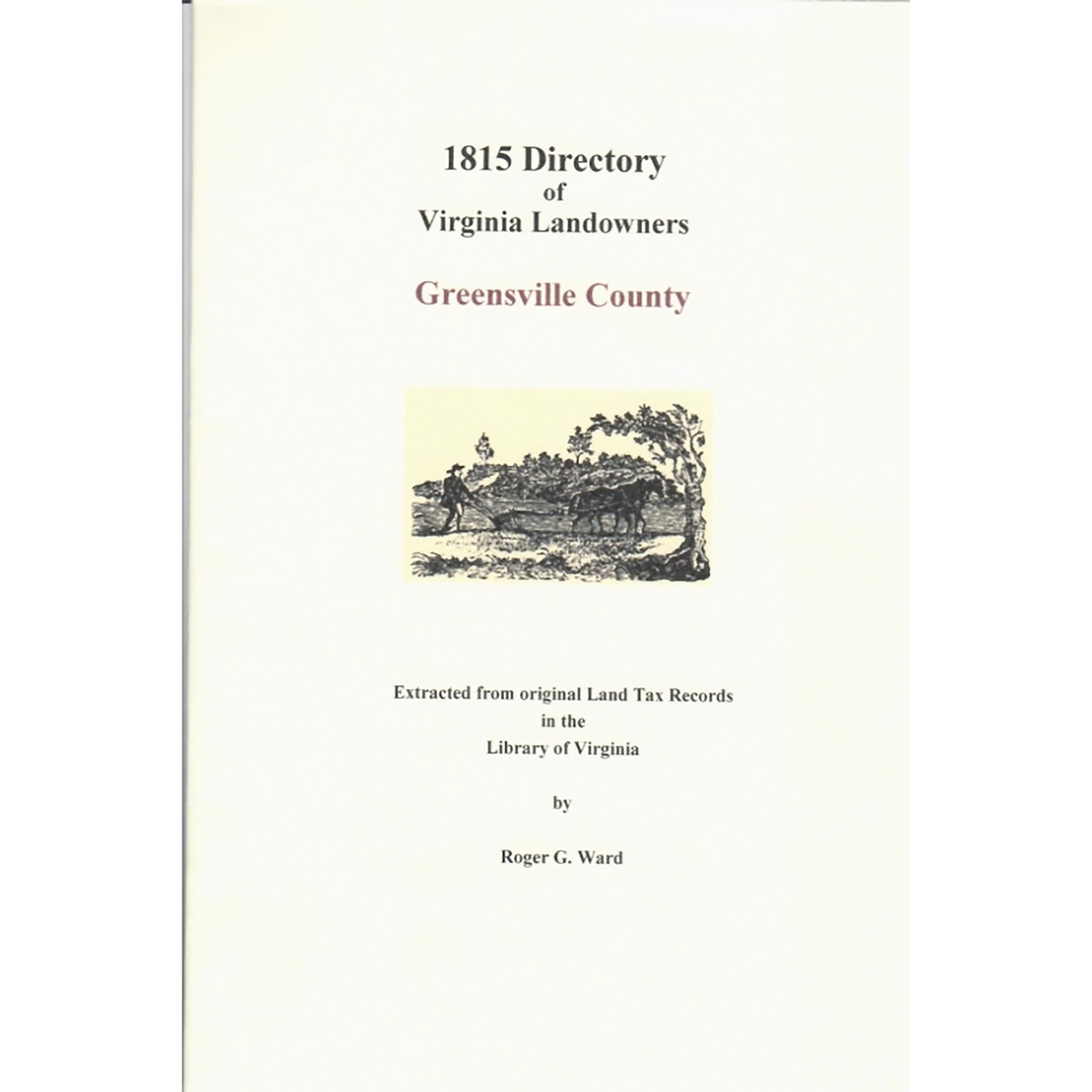 Greensville County, Virginia 1815 Directory of Landowners