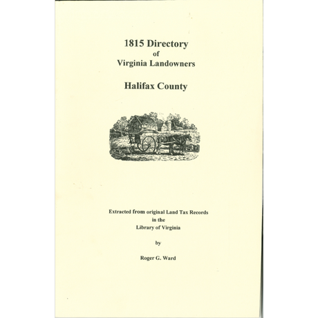 Halifax County, Virginia 1815 Directory of Landowners
