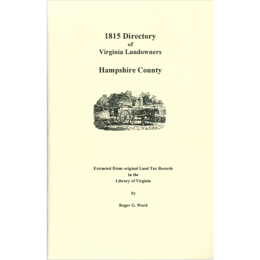 Hampshire County, [West] Virginia 1815 Directory of Landowners