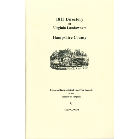 Hampshire County, [West] Virginia 1815 Directory of Landowners