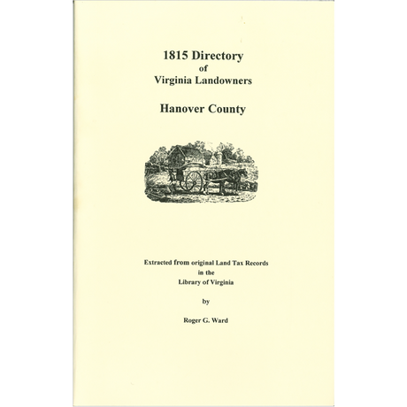 Hanover County, Virginia 1815 Directory of Landowners
