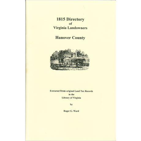 Hanover County, Virginia 1815 Directory of Landowners