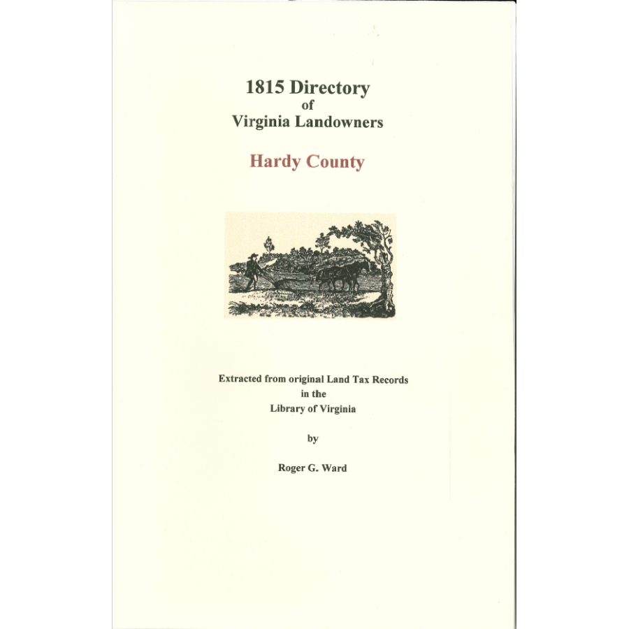 Hardy County, [West] Virginia 1815 Directory of Landowners