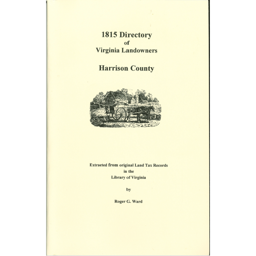 Harrison County, [West] Virginia 1815 Directory of Landowners