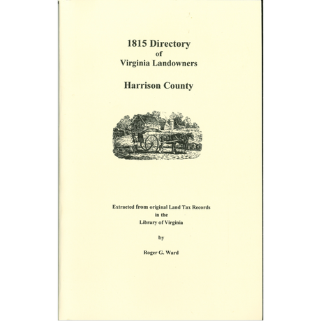 Harrison County, [West] Virginia 1815 Directory of Landowners