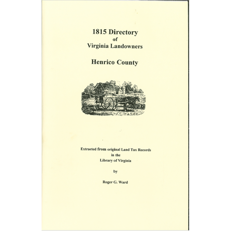 Henrico County, Virginia 1815 Directory of Landowners