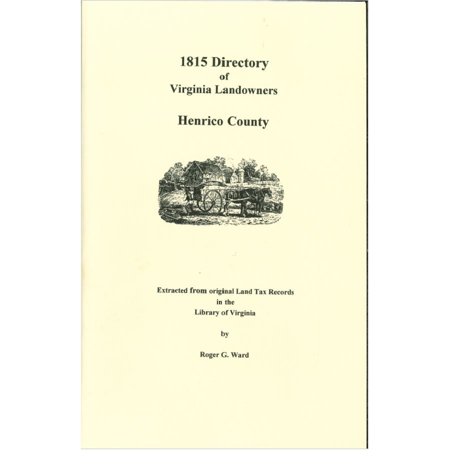 Henrico County, Virginia 1815 Directory of Landowners