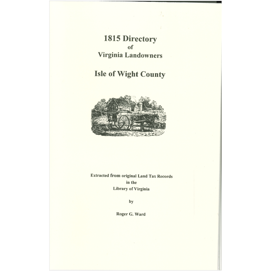 Isle of Wight County, Virginia 1815 Directory of Landowners