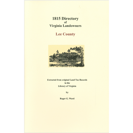 Lee County, Virginia 1815 Directory of Landowners