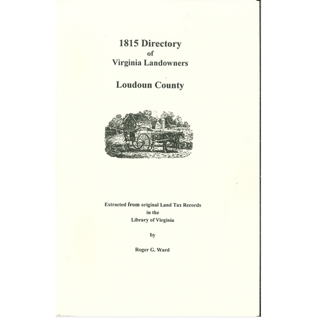 Loudoun County, Virginia 1815 Directory of Landowners