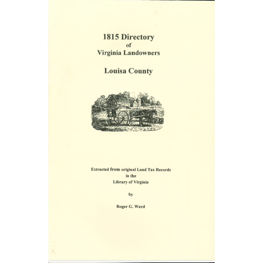 Louisa County, Virginia 1815 Directory of Landowners