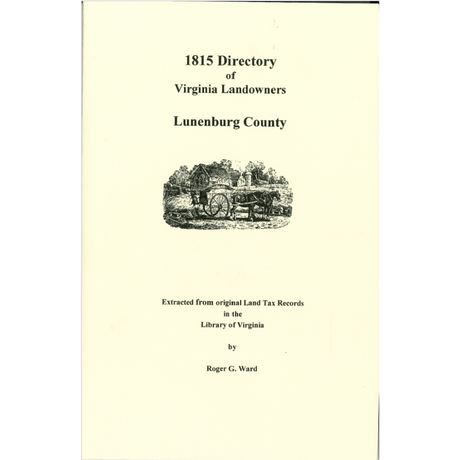 Lunenburg County, Virginia 1815 Directory of Landowners