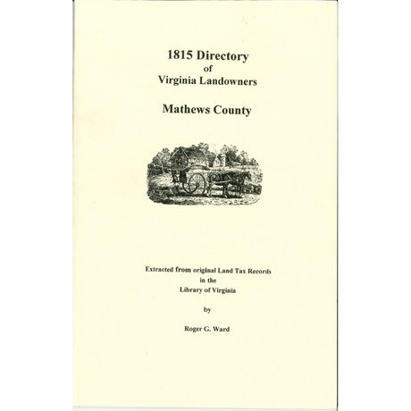 Mathews County, Virginia 1815 Directory of Landowners