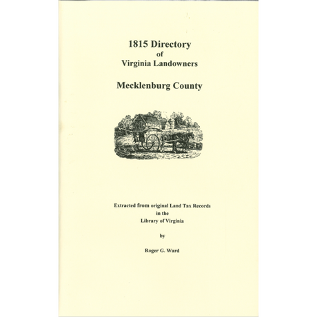 Mecklenburg County, Virginia 1815 Directory of Landowners