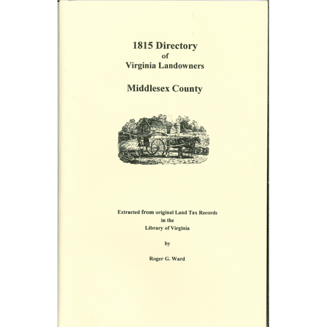 Middlesex County, Virginia 1815 Directory of Landowners
