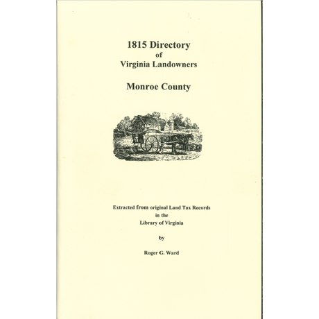 Monroe County, [West] Virginia 1815 Directory of Landowners