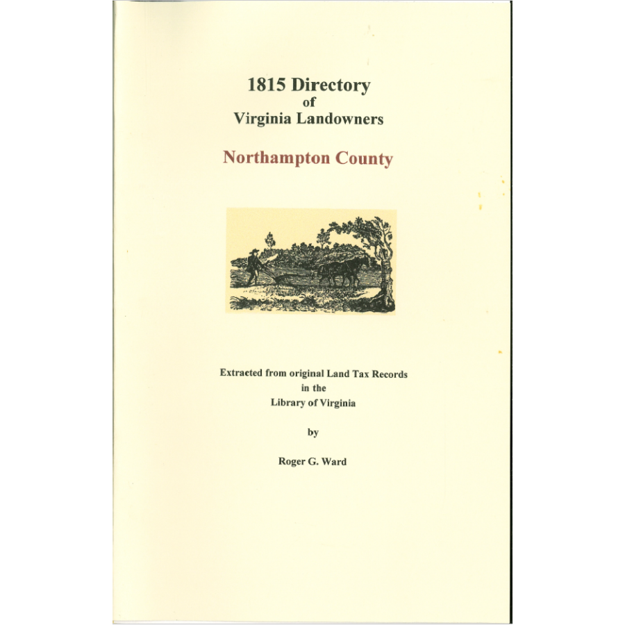 Northampton County, Virginia 1815 Directory of Landowners