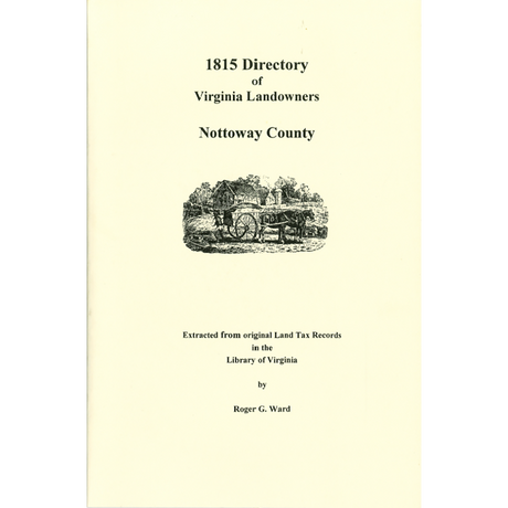 Nottoway County, Virginia 1815 Directory of Landowners