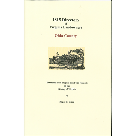 Ohio County, [West] Virginia 1815 Directory of Landowners