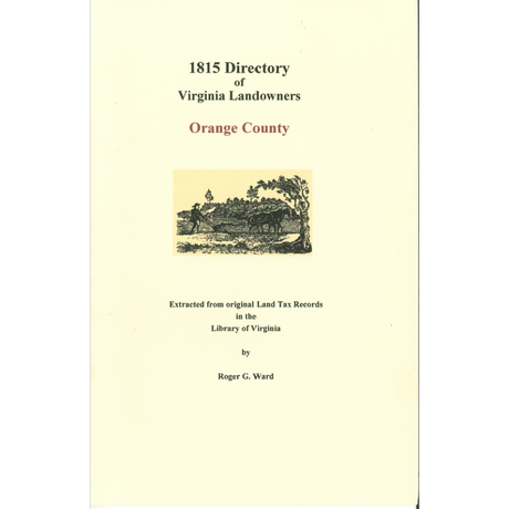 Orange County, Virginia 1815 Directory of Landowners