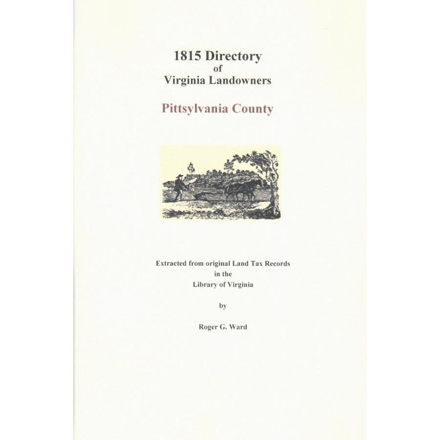 Pittsylvania County, Virginia 1815 Directory of Landowners