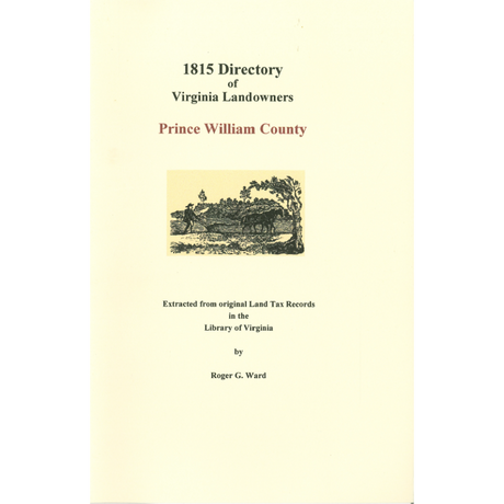 Prince William County, Virginia 1815 Directory of Landowners