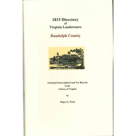 Randolph [West] County, Virginia 1815 Directory of Landowners