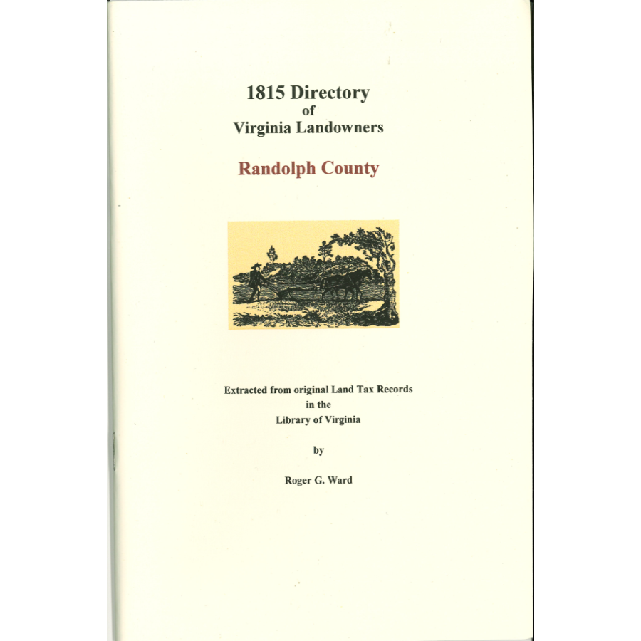 Randolph [West] County, Virginia 1815 Directory of Landowners