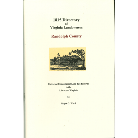 Randolph [West] County, Virginia 1815 Directory of Landowners
