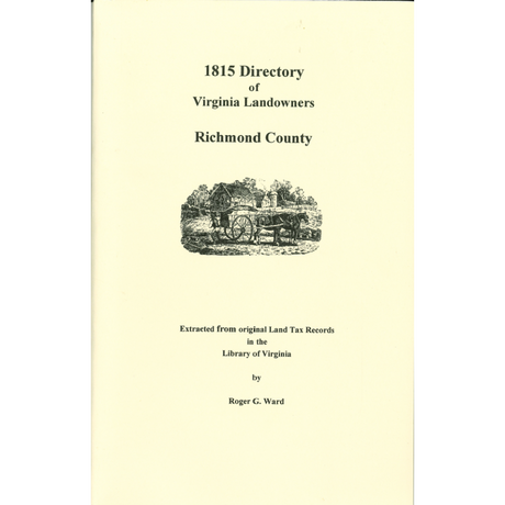 Richmond County, Virginia 1815 Directory of Landowners