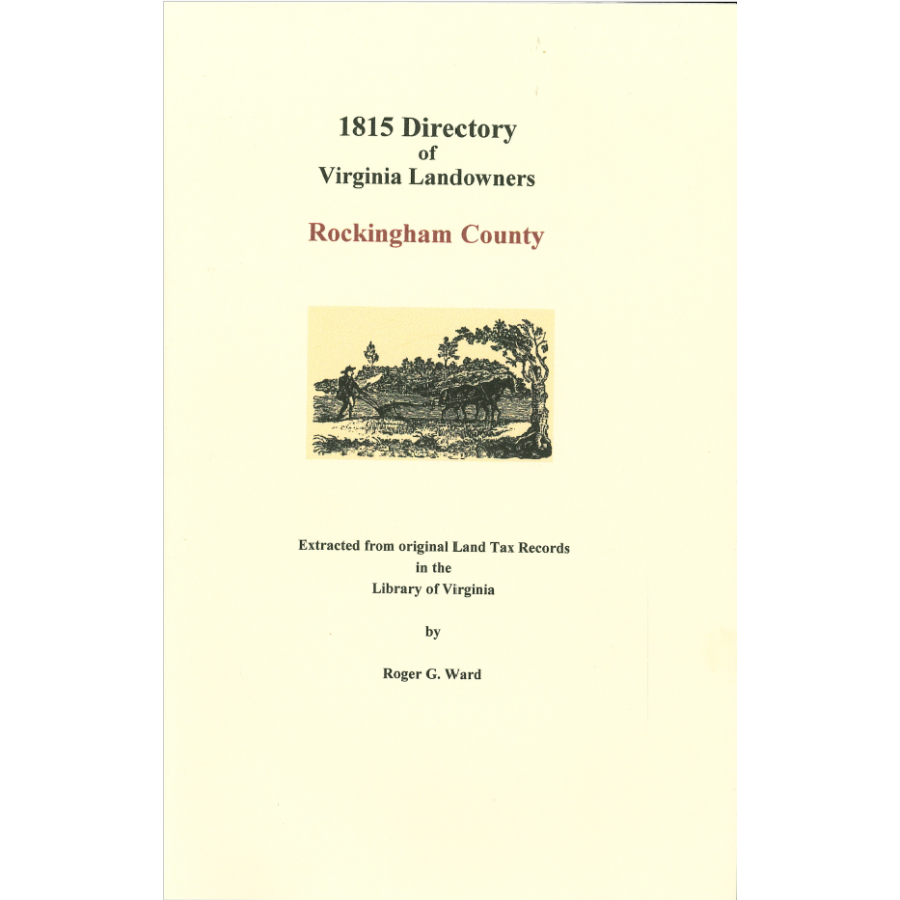 Rockingham County, Virginia 1815 Directory of Landowners