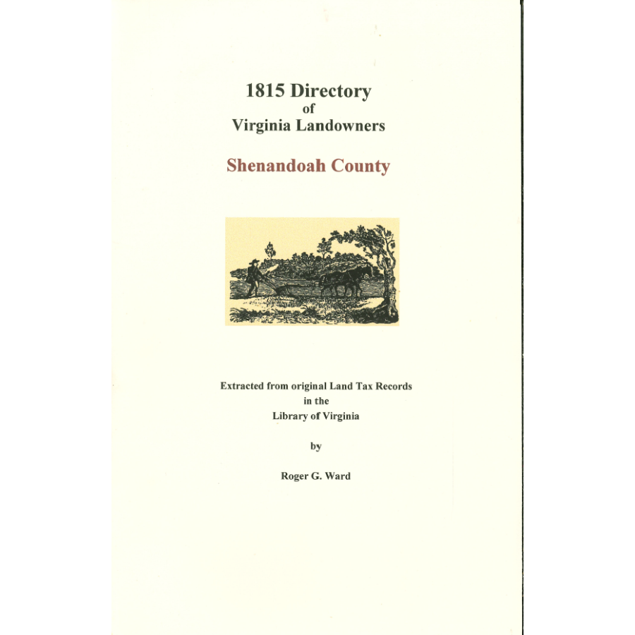 Shenandoah County, Virginia 1815 Directory of Landowners