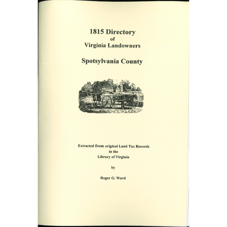 Spotsylvania County, Virginia 1815 Directory of Landowners