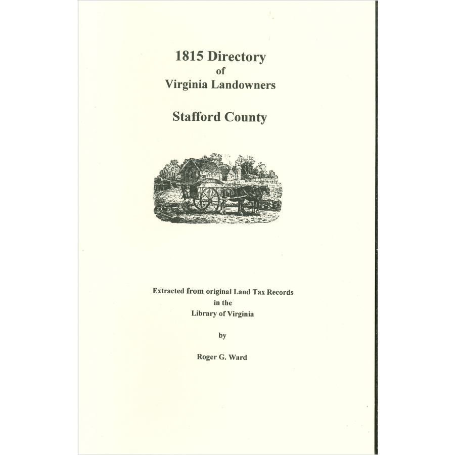 Stafford County, Virginia 1815 Directory of Landowners
