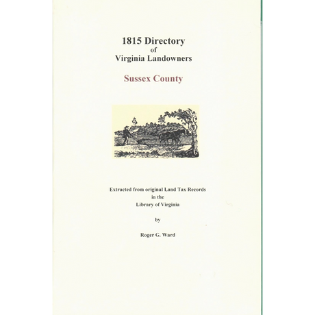 Sussex County, Virginia 1815 Directory of Landowners