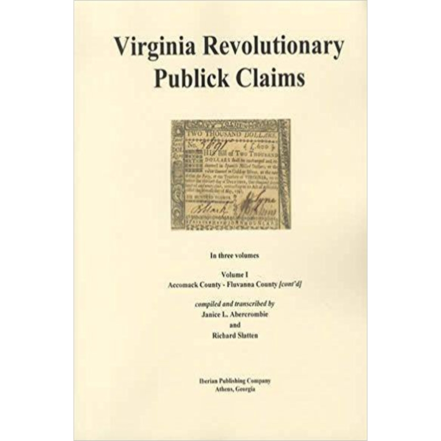 Virginia Revolutionary "Publick" Claims (Volumes 1-3)