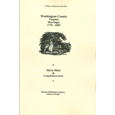 Washington County, Virginia Marriages: Ministers' Returns, 1776-1855