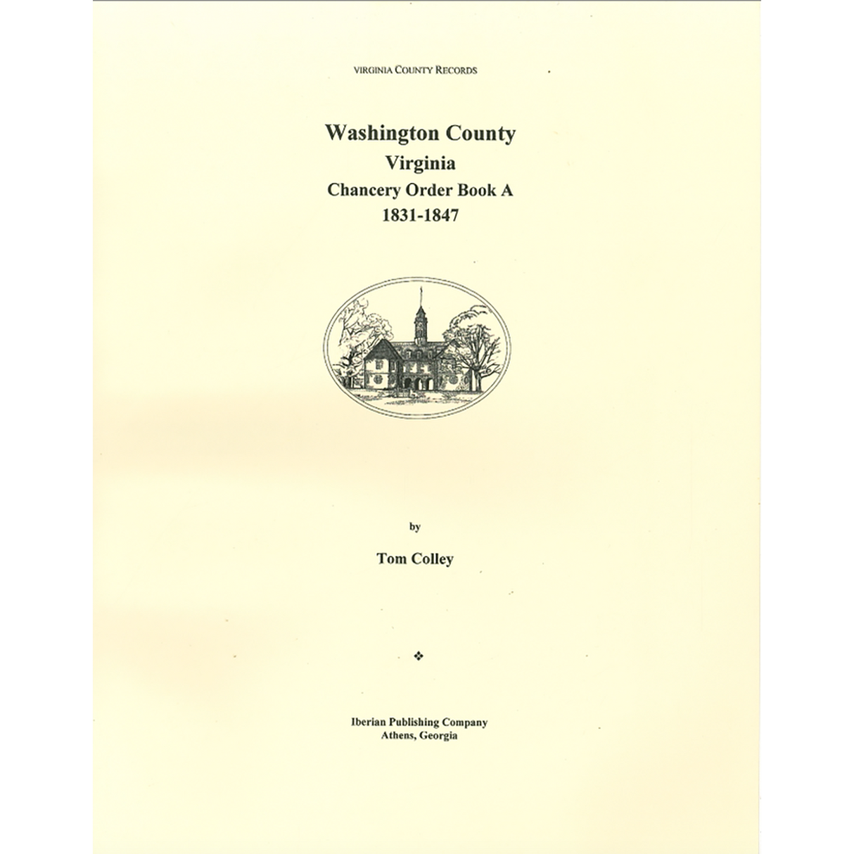 Washington County, Virginia Chancery Order Book A, 1831-1847
