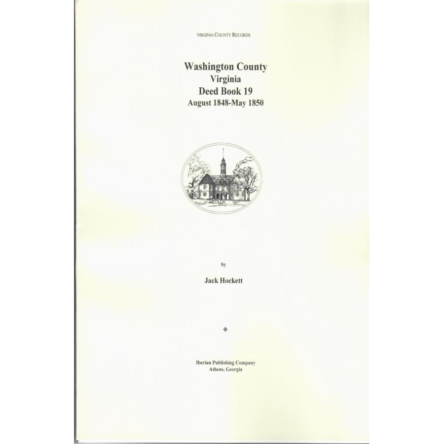 Washington County, Virginia Deed Book 19, August 1848-May 1850