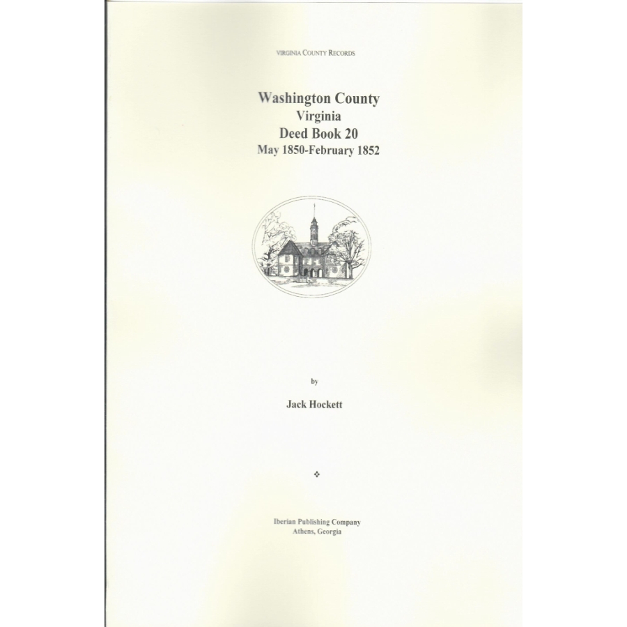 Washington County, Virginia Deed Book 20, May 1850-February 1852