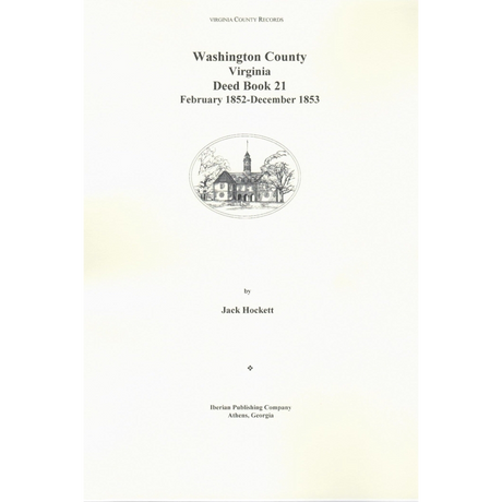 Washington County, Virginia Deed Book 21, February 1852-December 1853