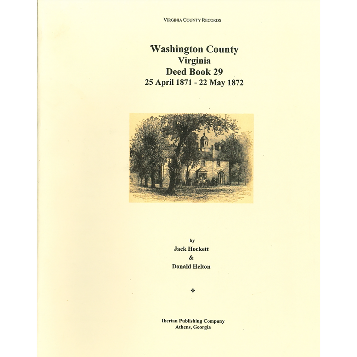 Washington County, Virginia Deed Book 29, 25 April 1871-22 May 1872