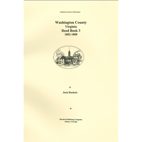 Washington County, Virginia Deed Book 3, October 1802-January 1808