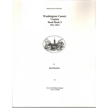 Washington County, Virginia Deed Book 5, November 1811-November 1814