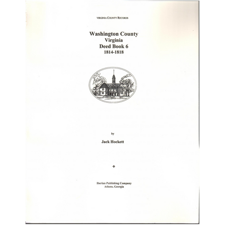 Washington County, Virginia Deed Book 6, November 1814-November 1818