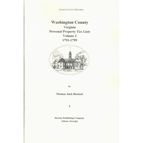 Washington County, Virginia Personal Property Tax Lists, Volume 2: 1791-1799