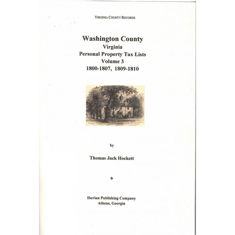 Washington County, Virginia Personal Property Tax Lists, Volume 3: 1800-1807, 1809-1810
